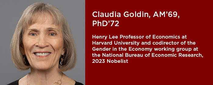 Claudia Goldin, AM'69, PhD'72