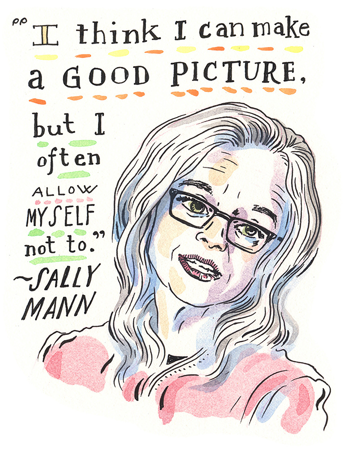 The illustration shows a stylized drawing of a person with long, wavy hair in black, blue, and gray lines, and a pink top. Surrounding the drawing is a colorful hand-lettered quote that reads, I think I can make a good picture, but I often allow myself not to. Sally Mann