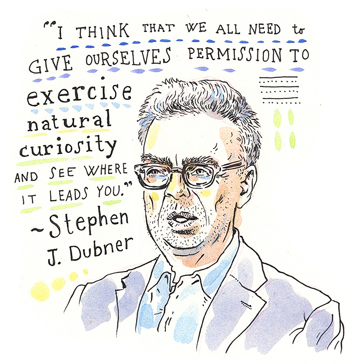 The illustration is accompanied by a quote written around the upper body of a person in a suit. The text reads, I think that we all need to give ourselves permission to exercise natural curiosity and see where it leads you. Stephen J. Dubner